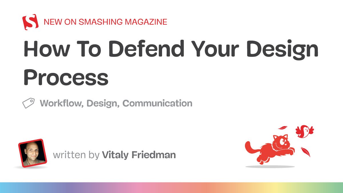 How To Defend Your Design Process — Smashing Magazine