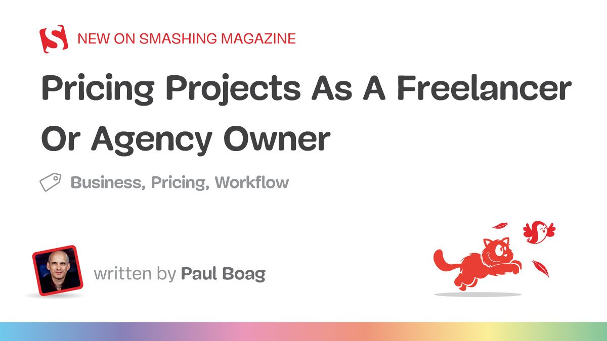 Pricing Projects As A Freelancer Or Agency Owner — Smashing Magazine